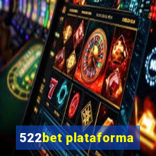 522bet plataforma